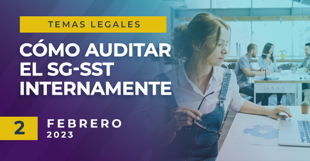 Cómo auditar el SG-SST internamente